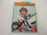 1977 topps CHARLIE WATERS COWBOYS SIGNED AUTOGRAPHED CARD COA