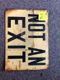 Not an exit metal sign about 12