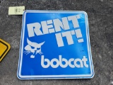 Bobcat Rent It! Sign