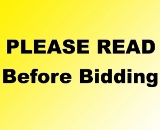 PLEASE READ BEFORE BIDDING!