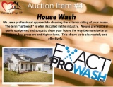 Auction Item 4 1 Free House Wash from Exact Prowash Inc. Valued at $200 - $500 value depending on