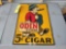 Odin 5 Cent Cigar Embossed Tin Sign 27 1/2