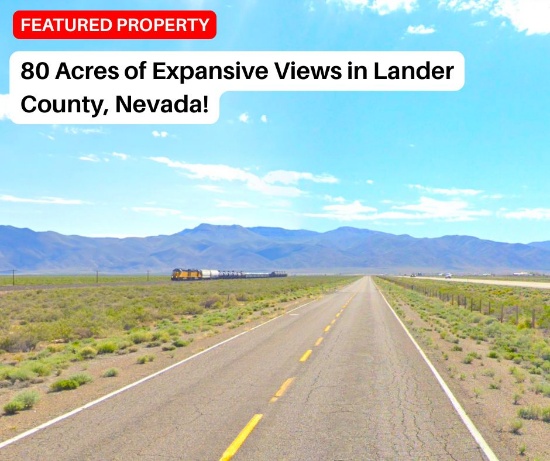 80 Acres of Expansive Views in Lander County, Nevada!