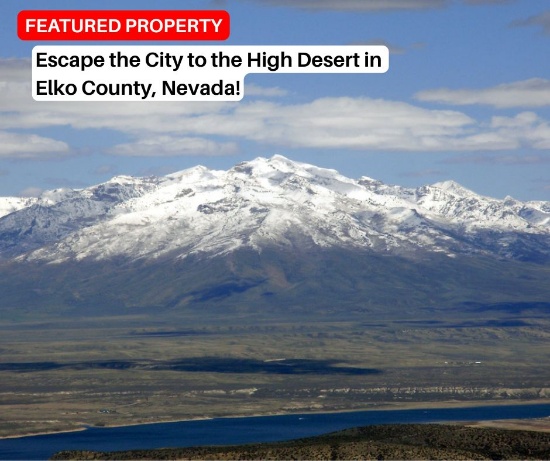 Escape the City to the High Desert in Elko County, Nevada!