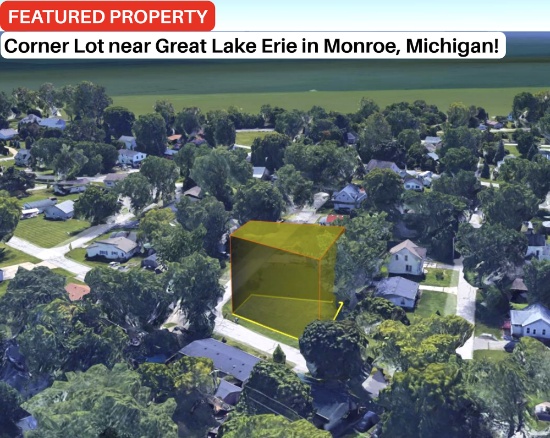 Corner Lot near Great Lake Erie in Monroe County, Michigan!
