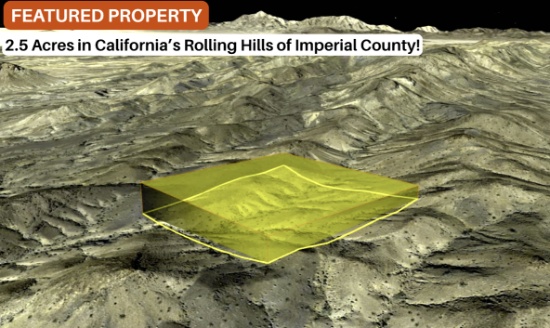 2.5 Acres in California's Rolling Hills of Imperial County!