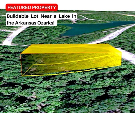 Buildable and Budget Friendly in the Arkansas Ozarks!