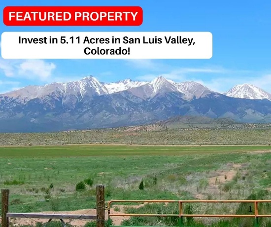 Invest in 5.11 Acres in San Luis Valley, Colorado!