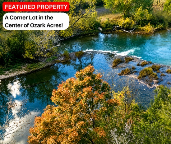 A Corner Lot in the Center of Ozark Acres!
