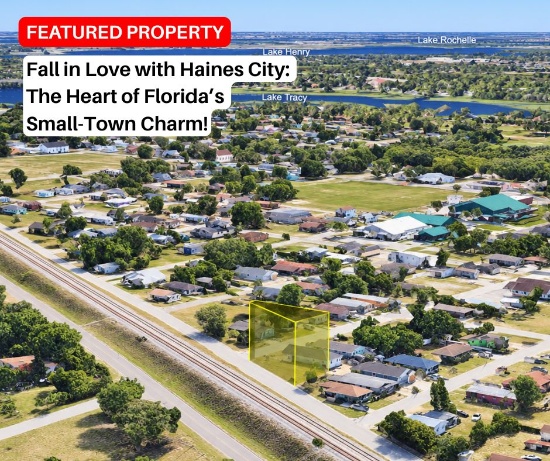 Fall in Love with Haines City:  The Heart of Florida's  Small-Town Charm!