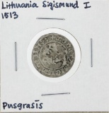1513 Lithuania Sigismund I Pusgrasis Silver Coin