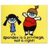 Spandex Is a Privilege, Not a Right
