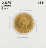 1881 $5 Liberty Head Half Eagle Gold Coin