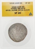 1316-1335 6D Ilkhan ABS SA ID AR 6D Jajerm AH719 A2199 Coin ANACS VF20