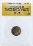 1501-1506 Poland-Lithuania 1/2 Groschen Coin ANACS VF35