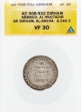 AD 908-932 Dirham Abbasid AL Muqtadir AL Basra Coin ANACS VF30