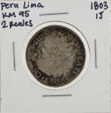 1803 IJ Peru Lima 2 Reales KM95 Silver Coin