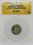1542 Besancon Charles V Holy Roman Emperor Coin ANACS XF40