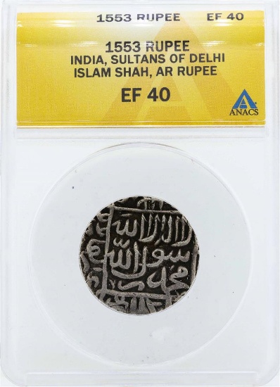 1553 India Rupee Sultans of Delhi Coin ANACS EF40