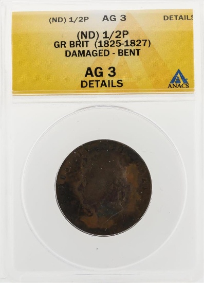 1825-1827 1/2 Penny Damaged Bent Coin ANACS AG 3 Details