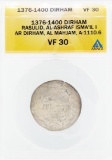 1376-1400 Dirham Rasulid Al Ashraf Isma IL I AL Mahjam Coin ANACS VF30