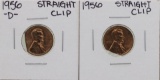 Lot of 1956 & 1956-D Straight Clipped Planchet Lincoln Wheat Penny ERROR Coins