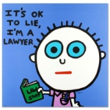 It's OK to Lie, I'm a Lawyer by Goldman, Todd