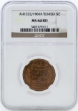 AH1322/1904A Tunisia 5 Centimes Coin NGC MS64RD