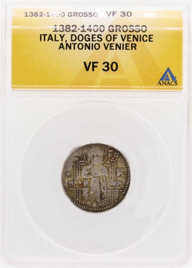 1382-1400 Grosso Italy Doges Of Venice Antonio Venier Coin ANACS VF30