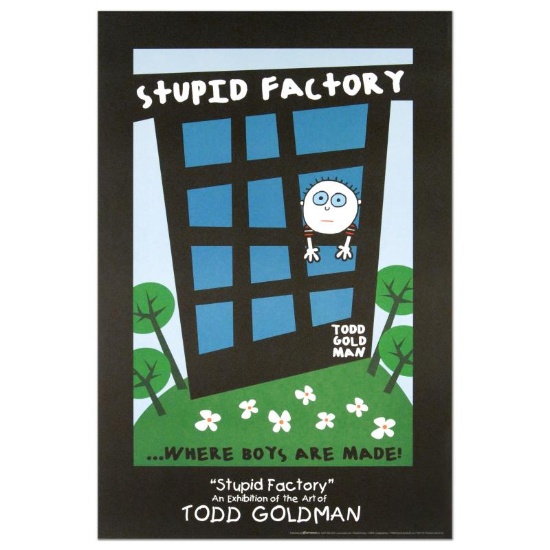 "Stupid Factory, Where Boys Are Made" Collectible Lithograph (24" x 36") by Reno