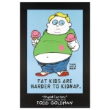 Fat Kids Are Harder to Kidnap by Goldman, Todd