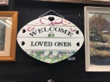 Welcome Loved Ones Wall Plaque