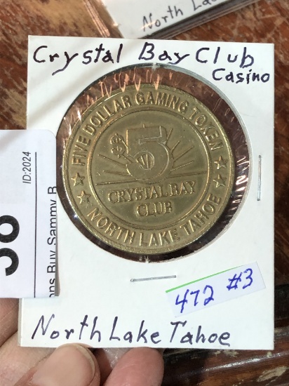 $5  Dollar Gaming Token, Crystal bay Club Casino