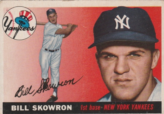 BILL SKOWRON 1955 TOPPS CARD #22