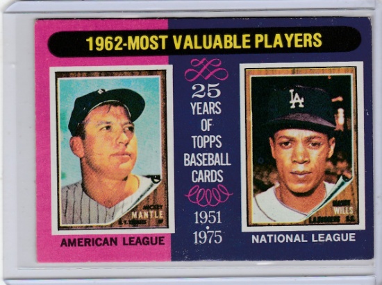 1975 TOPPS CARD #200 / 1962 MVP'S MANTLE AND WILLS