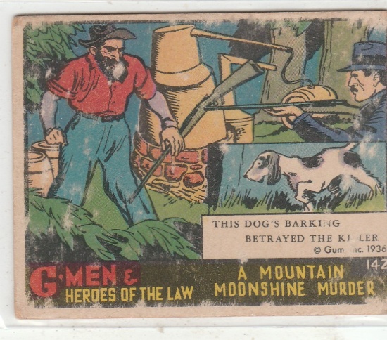 1936 GUM INC G-MEN CARD #142 / MOUNTAIN MOONSHINE MURDER