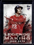 JUAN SOTO 2018 TOPPS LEGENDS IN THE MAKING ROOKIE CARD