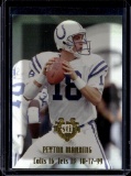 PEYTON MANNING 2000 COLLECTORS EDGE DESTINY INSERT