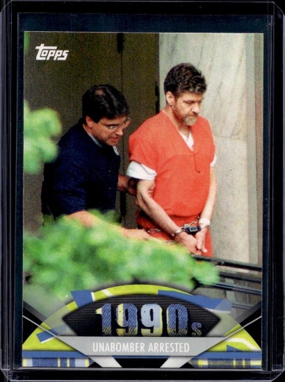 UNABOMBER ARRESTED 2011 TOPPS AMERICAN PIE