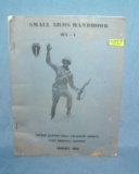 Small arms handbook US Army infantry school 1966