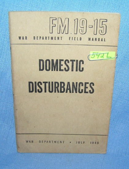 Domestic Disturbances War Dept Field Manuel 1945