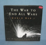 The War to end all Wars 176 page photographic history of WWI