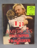 LIFE magazines America’s triumphs and tragedies