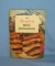 Vintage Family Circle meat cook book