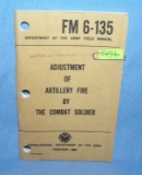 Adjustment of artillery fire by the combat soldier