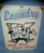 Laundry drop your pants here retro style sign