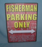 Fisherman Parking Only retro style advertising sign