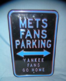 Mets Fans Parking Yankee fans go home heavy metal sign
