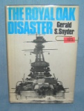 The Royal Oak Disaster by Gerald S. Snyder