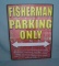 Fisherman Parking Only retro style advertising sign